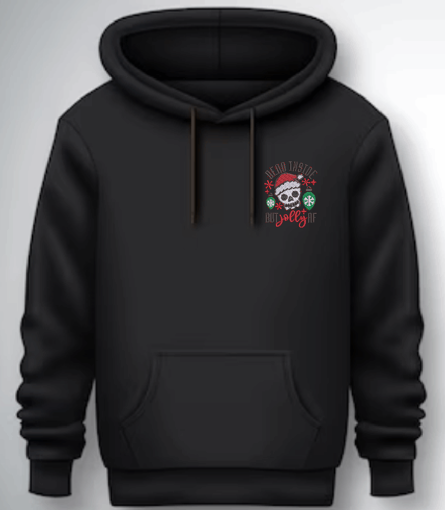 Dead Inside But Jolly AF Embroidered Hoodie