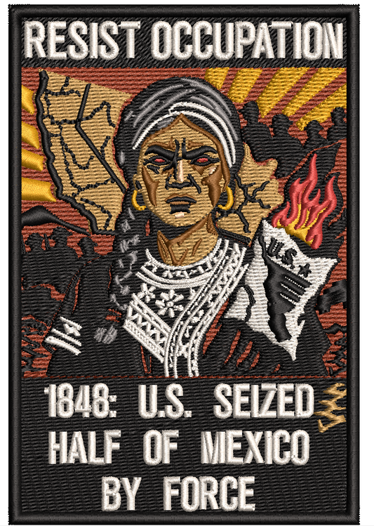 Mexico Resist Occupation Embroidered Patch