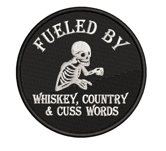 Fueled by Whiskey, Country, & Cuss Words Iron On Patch